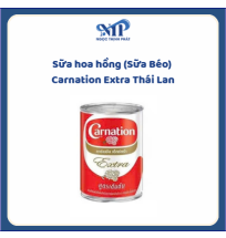 Sữa hoa hồng (Sữa Béo) Carnation Extra Thái Lan (CTKM: Mua 1 thùng giảm 2k/lon)