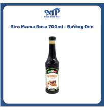Siro Mama Rosa 700ml (chai nhựa) - Siro Đường Đen (CTKM: Mua 1 thùng giảm 2k/chai, có thể mix)