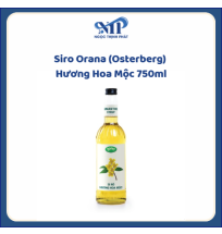 OSTERBERG (ORANA) - Siro  hương Hoa Mộc chai 750ml