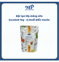 Bột tạo lớp màng sữa EuroDeli 1kg - vị Muối Biển Vanila (CTKM: Mua 1T giảm 2k/ 1 gói, có thể mix)