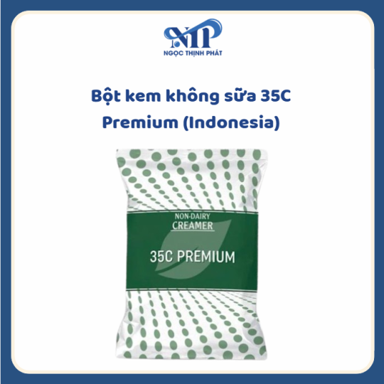 Bột kem không sữa 35C Premium bao 25 kg (Indonesia) (CTKM: Mua 10 bao tặng 1 bao)