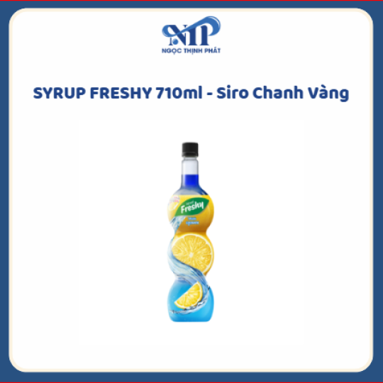 SYRUP FRESHY 710ml - Siro Chanh Vàng (CTKM: Mua 12 chai giảm 5k/chai, có thể mix)