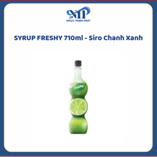 SYRUP FRESHY 710ml - Siro Chanh Xanh (CTKM: Mua 12 chai giảm 5k/chai, có thể mix)