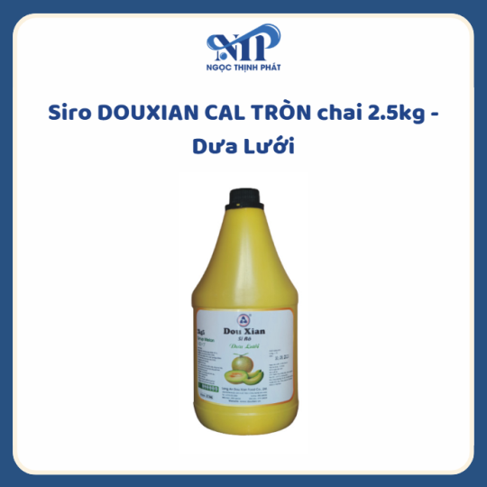 Siro DOUXIAN CAL TRÒN chai 2.5kg - Dưa Lưới