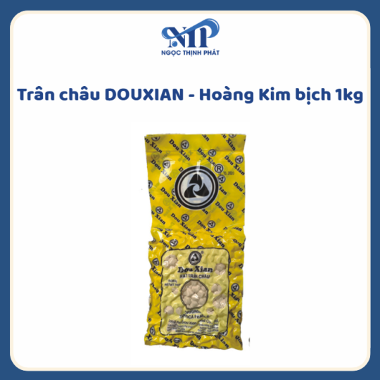 Trân châu DOUXIAN - Hoàng Kim bịch 1kg (CTKM: Mua 1 thùng giảm 2k/bịch, Có thể mix)