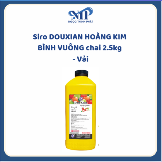 Siro DOUXIAN HOÀNG KIM BÌNH VUÔNG chai 2.5kg - Vải