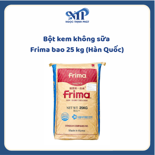 Bột kem không sữa Frima bao 25 kg (Hàn Quốc) 