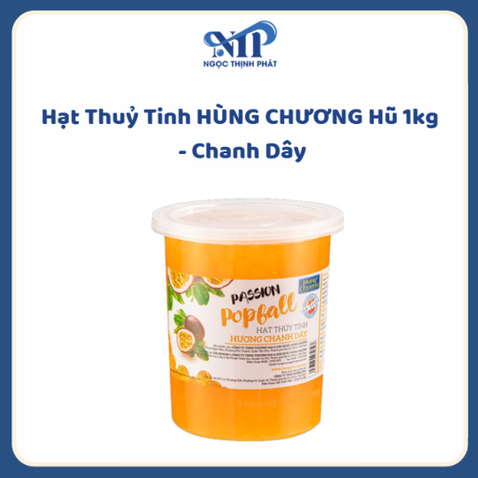 Hạt Thuỷ Tinh HÙNG CHƯƠNG hủ 1kg - vị Chanh Dây (CTKM: mua 1 thùng giảm 2k/hủ, có thể mix)
