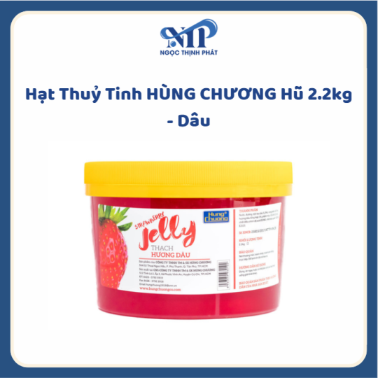 Thạch HÙNG CHƯƠNG hủ 2.2kg - vị Dâu