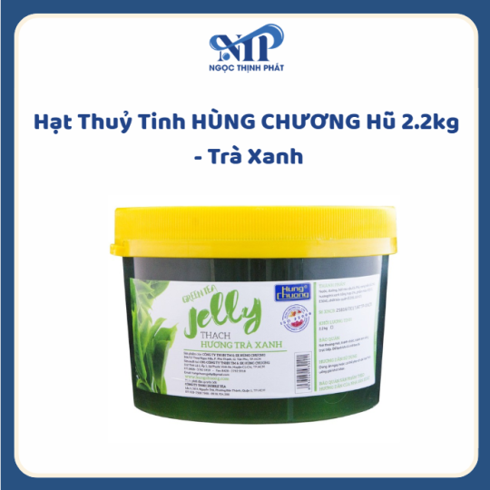 Thạch HÙNG CHƯƠNG hủ 2.2kg - vị Trà Xanh