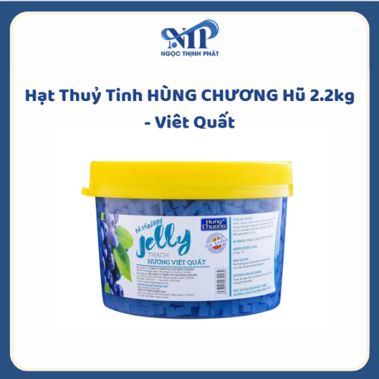 Thạch HÙNG CHƯƠNG hủ 2.2kg - vị Việt Quất