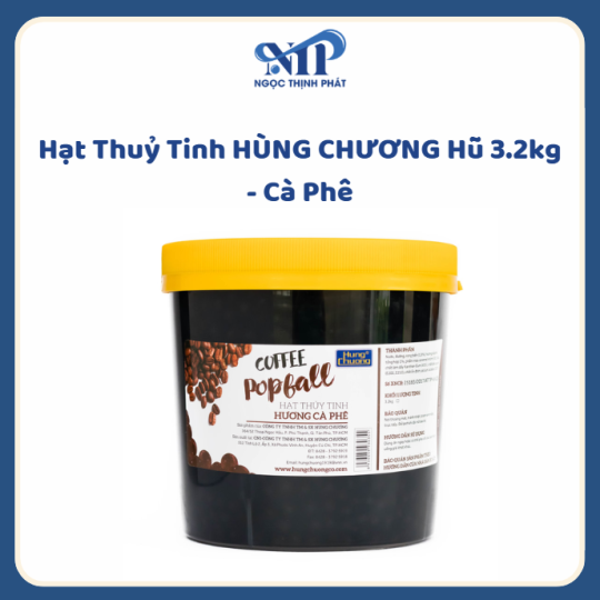 Hạt Thuỷ Tinh HÙNG CHƯƠNG hủ 3.2kg - vị Café