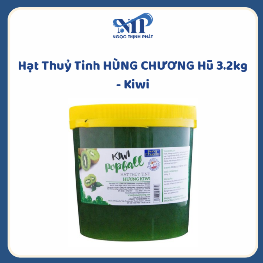 Hạt Thuỷ Tinh HÙNG CHƯƠNG hủ 3.2kg - vị Kiwi