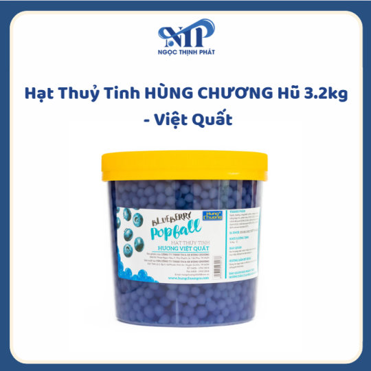 Hạt Thuỷ Tinh HÙNG CHƯƠNG hủ 3.2kg - vị Việt Quất