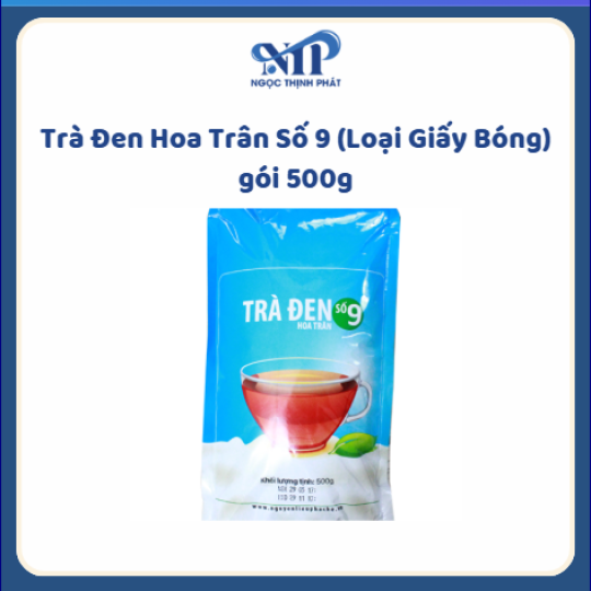 Trà Đen HOA TRÂN Số 9 gói 500gr (loại giấy bóng) (CTKM: Mua 1 thùng giảm 3k/gói)