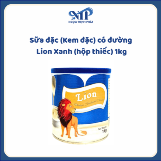 Sữa đặc (Kem đặc) có đường Lion Xanh (hộp thiếc) 1kg (CTKM: Mua 1 thùng giảm 2k/hộp)
