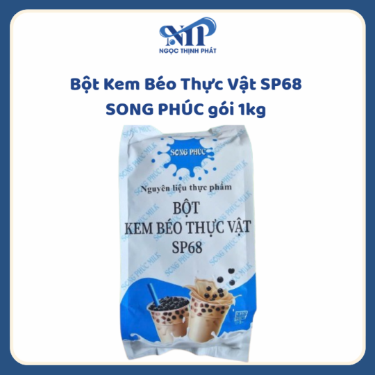 Bột Kem Béo Thực Vật SP68 SONG PHÚC gói 1kg 