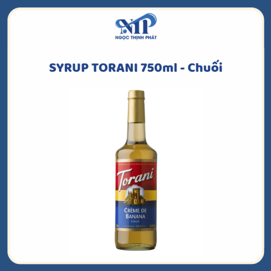 SYRUP TORANI 750ml - Siro Chuối (CTKM: Mua 12 chai giảm 2k/chai, có thể mix)