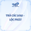 TRÀ CÁC LOẠI_LỘC PHÁT